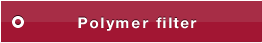 Polymer filter